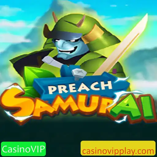 Descubra o Universo de PreachSamurai: A Aventura no Mundo do CasinoVIP